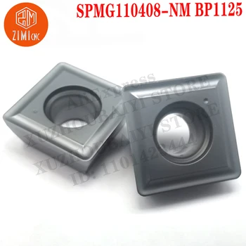 SPMG110408-NM BP1125 SPMG 110408 Pastilhas de metal duro Ferramentas de Giro da Fresa CNC mecânica de Lâminas de ferramentas de corte de metal torno SPMG