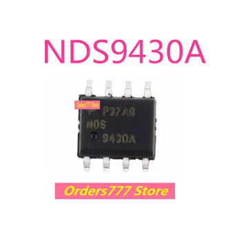 Novo original importado NDS9430A NDS9430A-NL SOP8 chip transistor NDS9430 9430