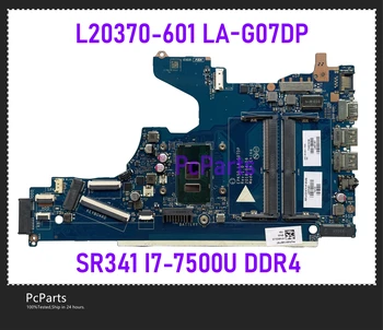 PcParts Original L20370-601 Para HP Pavilion 250 G7 15-Portátil DA placa-Mãe EPK50 LA-G07DP SR341 I7-7500U DDR4 100% Testado